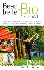 Beau, belle et bio à Montréal