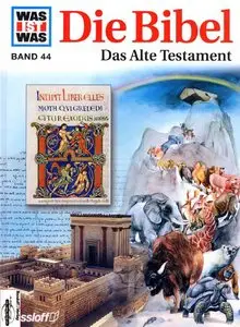 Was ist was?, Bd.44, Die Bibel, Das Alte Testament