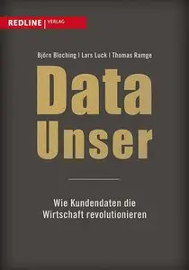Data Unser: Wie Kundendaten die Wirtschaft revolutionieren