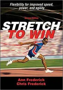 Stretch to Win, 2nd Edition
