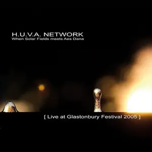 H.U.V.A. Network - Live at Glastonbury Festival 2005 (2010)