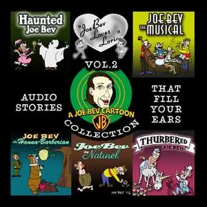 «A Joe Bev Cartoon Collection, Volume Two» by Joe Bevilacqua,Pedro Pablo Sacristán,Daws Butler