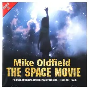 Mike Oldfield - The Space Movie (The Full Original Unreleased 103 Minute Soundtrack) (2019)