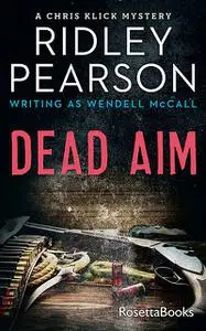 «Dead Aim» by Ridley Pearson