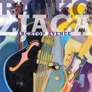 Ratko Zjaca - Archtop Avenue (2023) [Official Digital Download]