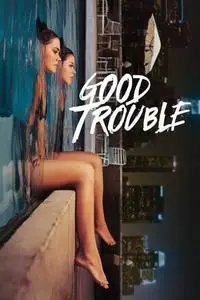 Good Trouble S01E10