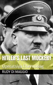 Hitler's Last Mockery