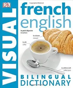 French-English Bilingual Visual Dictionary (repost)