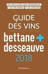 Guide des vins 2018 (VINS ALCOOL CIG)