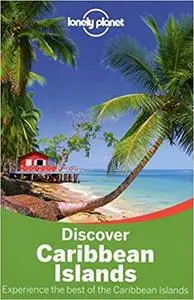 Lonely Planet Discover Caribbean Islands