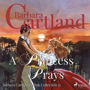 «A Princess Prays» by Barbara Cartland