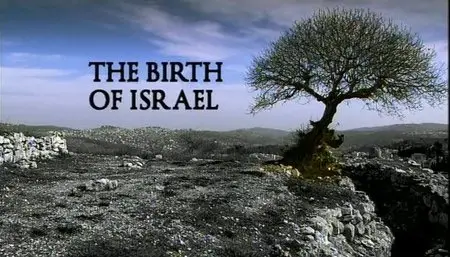 BBC - The Birth Of Israel [Repost]