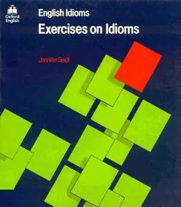 English Idioms: Exercises on Idioms