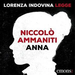 Niccolò Ammaniti - Anna [Audiobook]