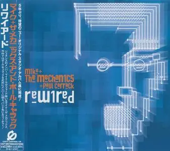 Mike + The Mechanics + Paul Carrack - Rewired (2004) [Japanese Edition]