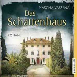 «Das Schattenhaus» by Mascha Vassena
