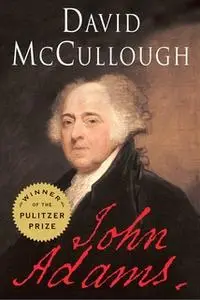 «John Adams» by David McCullough