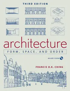 Architecture: Form, Space, and Order