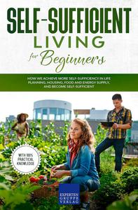 Self-sufficient living for beginners