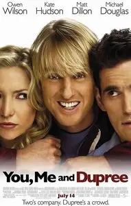 You Me and Dupree (2006)