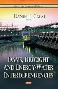 Dams, Drought and Energy-Water Interdependencies (repost)
