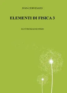 ELEMENTI DI FISICA 3