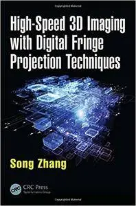 High-Speed 3D Imaging with Digital Fringe Projection Techniques (Repost)