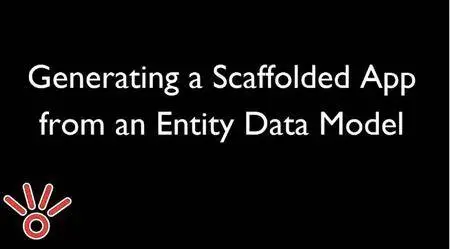 Generating a Scaffolded App from an Entity Data Model