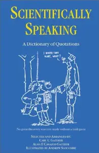 Scientifically speaking: a dictionary of quotations (repost)
