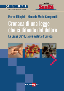 Marco Filippini, Manuela Maria Campanelli - Cronaca di una legge che ci difende dal dolore.