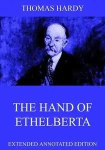 «The Hand Of Ethelberta» by Thomas Hardy