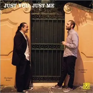 Giuseppe Bassi & Domenico Sanna - Just You, Just Me (2015)