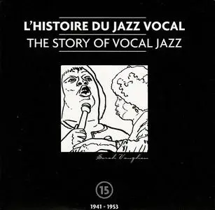 V.A. - The Story Of Vocal Jazz 1941-1953 [10CD Box Set] (2004)