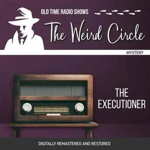 «The Weird Circle: The Executioner» by Honoré de Balzac