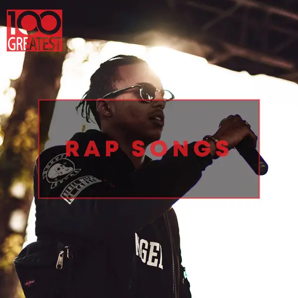 VA - 100 Greatest Rap Songs: The Greatest Hip-Hop Tracks Ever (2020