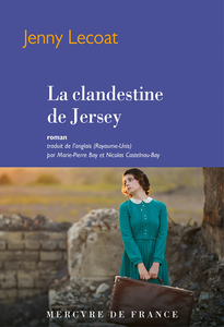 La clandestine de Jersey - Jenny Lecoat