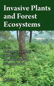 Invasive Plants and Forest Ecosystems by Ravinder Kumar Kohli [Repost] 