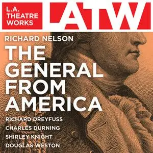 «The General From America» by Richard Nelson