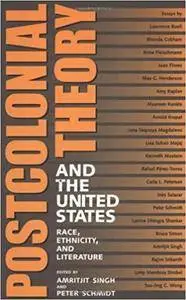 Postcolonial Theory and the United States: Race, Ethnicity, and Literature