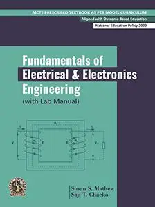 Fundamentals of Electrical and Electronics Engineering | AICTE Prescribed Textbook - English: With Lab Manual