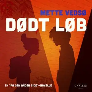 «Dødt løb» by Mette Vedsø