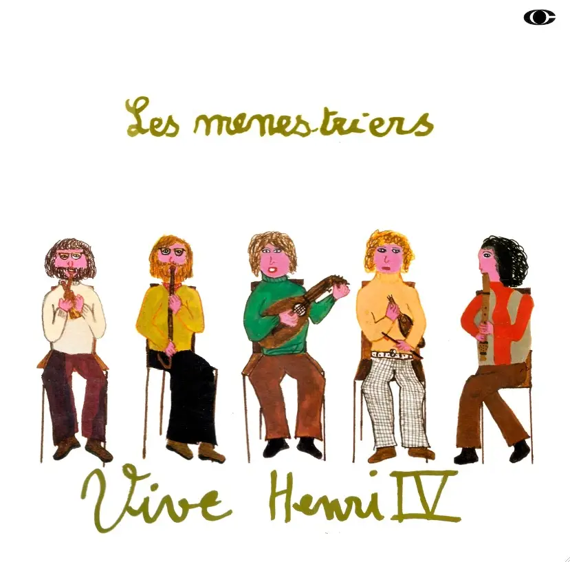 Les Menestriers - Vive Henri IV (LP / FLAC)