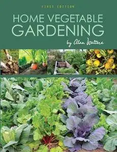 Home Vegetable Gardening
