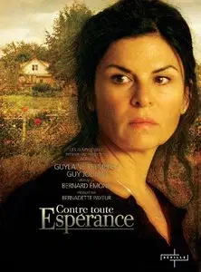 Contre toute espérance (2007)