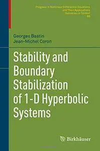 Stability and Boundary Stabilization of 1-D Hyperbolic Systems (Repost)