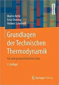 Grundlagen der Technischen Thermodynamik