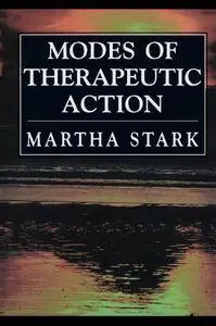 Modes of Therapeutic Action (repost)