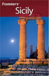 Frommer's Sicily (Frommer's Complete) (Re Up)
