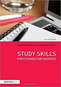 Study Skills for Foundation Degrees Ed 2