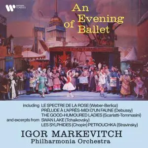 Igor Markevitch - An Evening of Ballet (1954/2021)